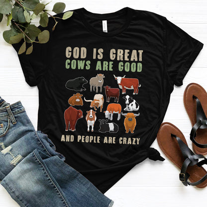 God is great cows are good and people are crazy - myfunfarm