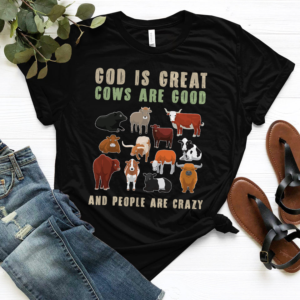 God is great cows are good and people are crazy