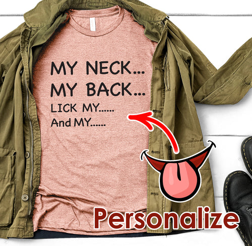 My Neck My back....Funny Mom Shirt - Gift for Wife - Mama Shirt - myfunfarm - clothing acceessories shoes for cow lovers, pig, horse, cat, sheep, dog, chicken, goat farmer