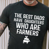 The best Dads have daughters who are farmers - unisex t-shirt , Hoodies